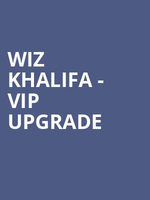Wiz Khalifa - VIP Upgrade at O2 Arena
